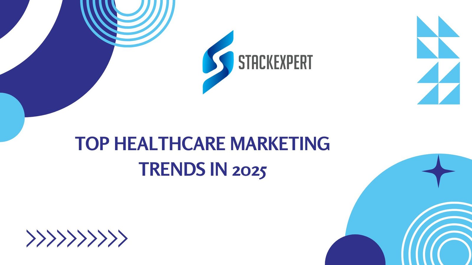 Top Healthcare Marketing Trends in 2025