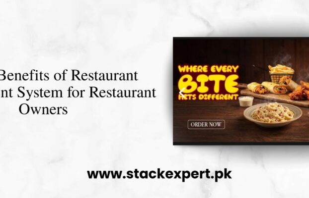 Top 10 Benefits of Restaurant Management System for Restaurant Owners