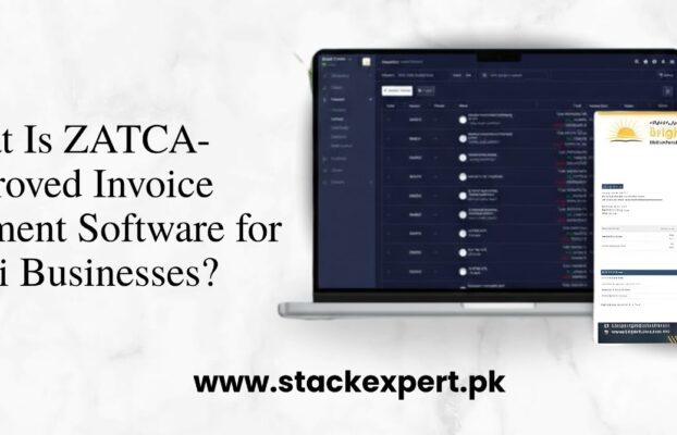 What Is ZATCA-Approved Invoice Management Software for Saudi Businesses?