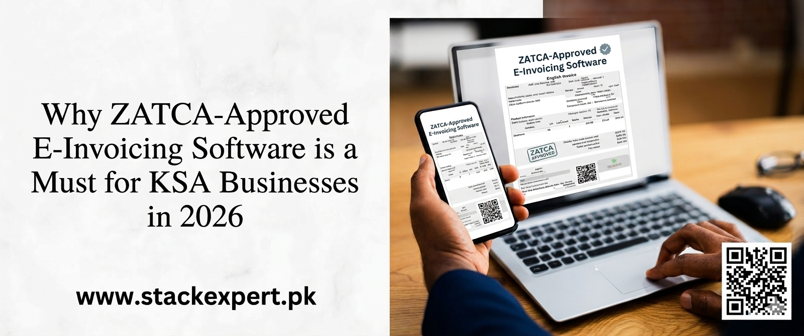 Why ZATCA-Approved E-Invoicing Software is a Must for KSA Businesses in 2026