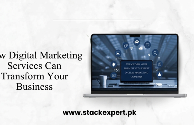How Digital Marketing Services Can Transform Your Business