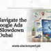 Navigating Google Ads Market Slowdown in Dubai, 2026