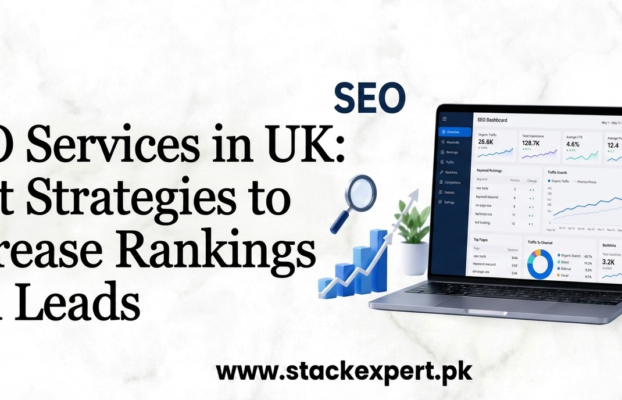SEO Services in UK: Best Strategies to Increase Rankings and Leads