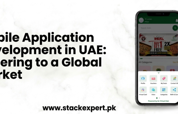 Mobile Application Development in UAE: Catering to a Global Market