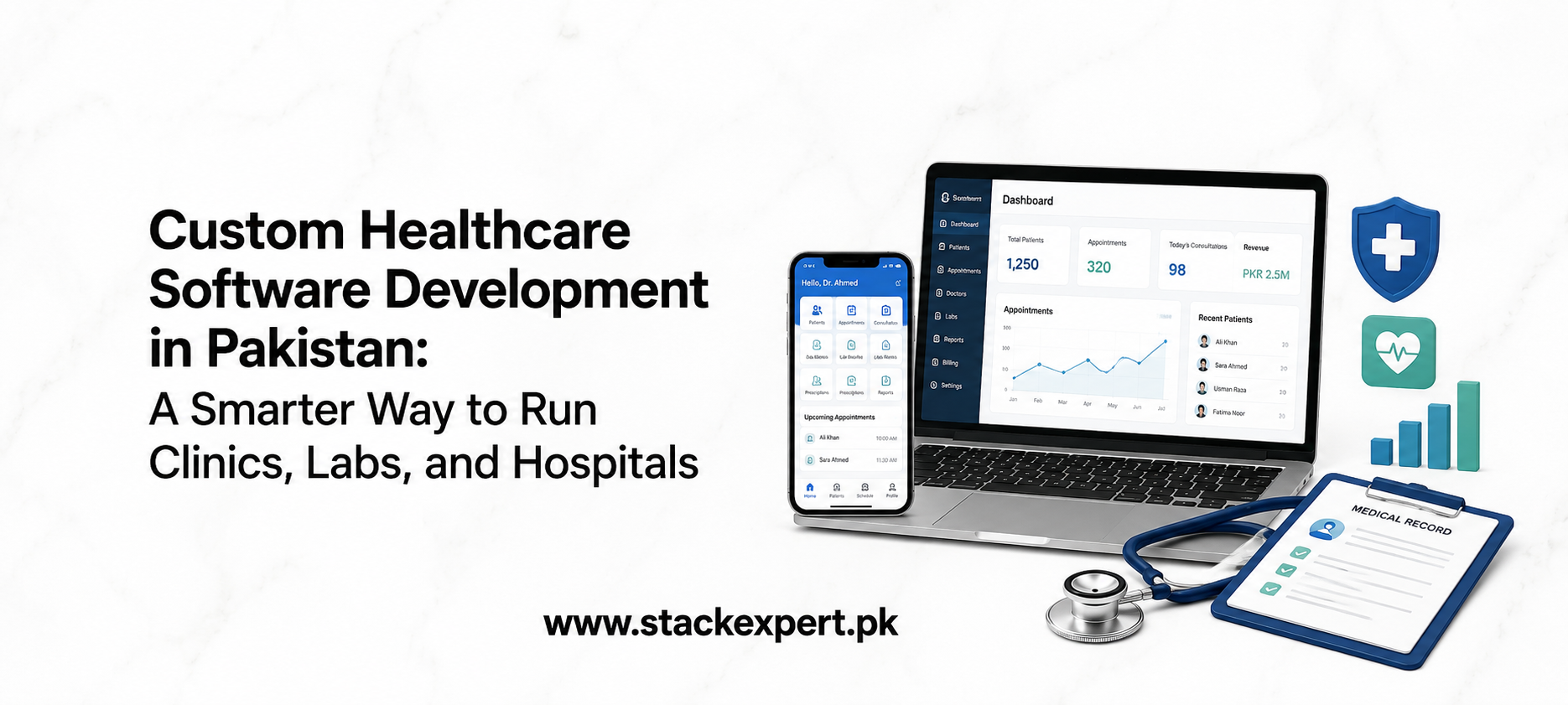 Custom Healthcare Software Development in Pakistan: A Smarter Way to Run Clinics, Labs, and Hospitals