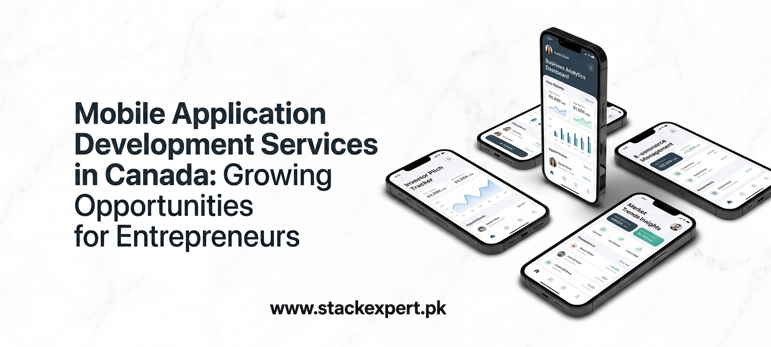 Mobile Application Development Services in Canada: Growing Opportunities for Entrepreneurs
