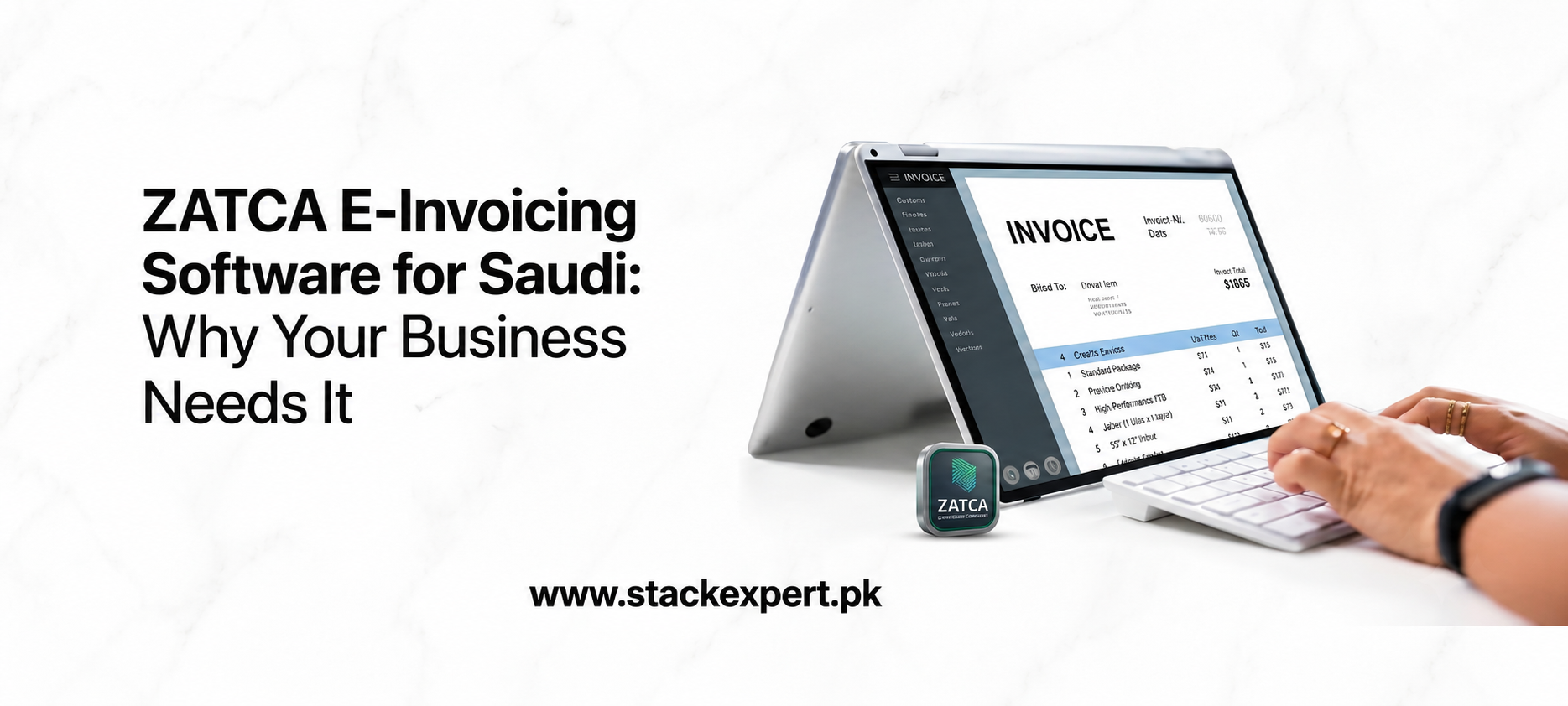 ZATCA E-Invoicing Software for Saudi: Why Your Business Needs It