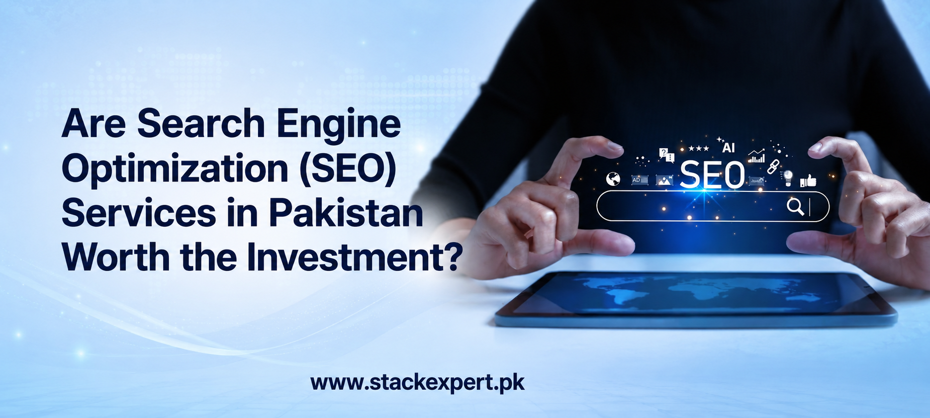 Are Search Engine Optimization (SEO) Services in Pakistan Worth the Investment?