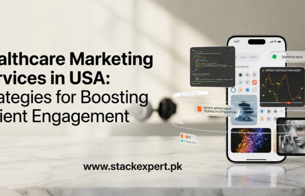 Healthcare Marketing Services in USA: Strategies for Boosting Patient Engagement