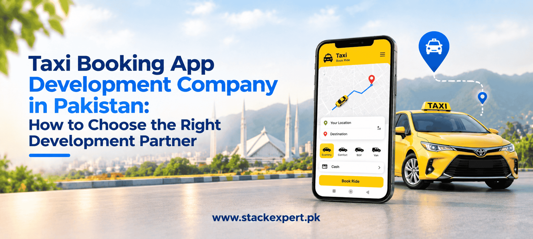 Taxi Booking App Development Company in Pakistan: How to Choose the Right Development Partner